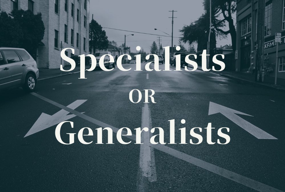 A design specialist or&nbsp;generalist?